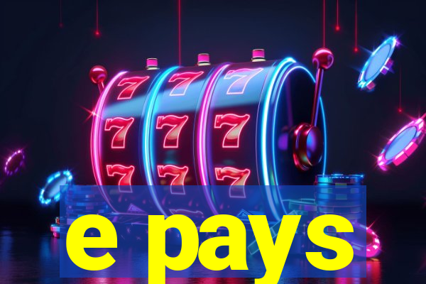 e pays